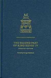 The Second Part of King Henry IV (Hardcover, 2 Revised edition)