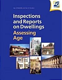 Inspections and Reports on Dwellings: Assessing Age (Paperback)