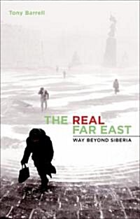 The Real Far East (Paperback)