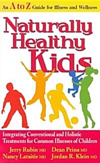 Naturally Healthy Kids (Paperback, Spiral)