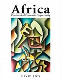 Africa: Continent of Economic Opportunity (Paperback)