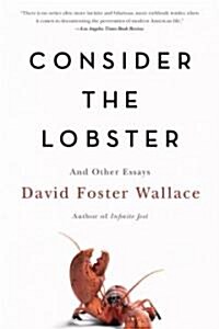 Consider the Lobster : And Other Essays (Paperback)
