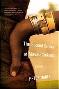 The Second Coming of Mavala Shikongo (Paperback, Reprint)
