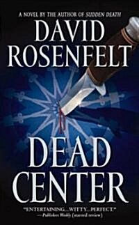 Dead Center (Mass Market Paperback)