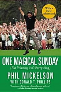 One Magical Sunday: But Winning Isnt Everything (Paperback)