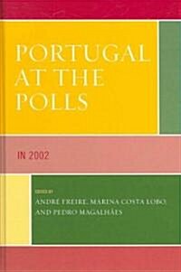 Portugal at the Polls: In 2002 (Hardcover)