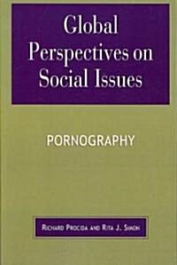 Global Perspectives on Social Issues: Pornography (Paperback)