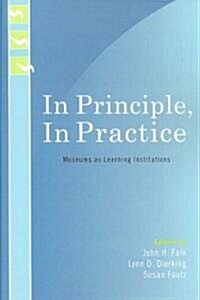 [중고] In Principle, in Practice: Museums as Learning Institutions (Paperback)