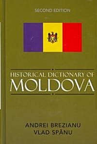 Historical Dictionary of Moldova (Hardcover, 2)