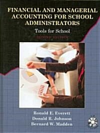 Financial and Managerial Accounting for School Administrators (Hardcover, CD-ROM, 2nd)