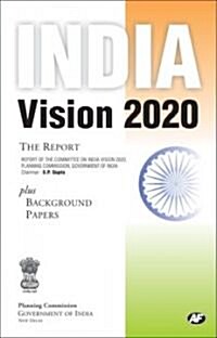 India Vision 2020: The Report (Hardcover)