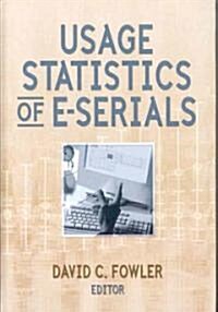 Usage Statistics of E-Serials (Hardcover)