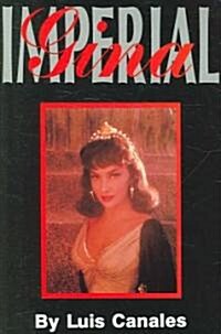 Imperial Gina: The Strictly Unauthorized Biography of Gina Lollobrigida (Paperback)