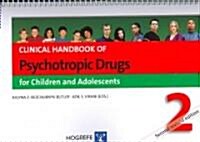 Clinical Handbook of Psychotropic Drugs for Children and Adolescents (Paperback, 2nd, Spiral, Revised)