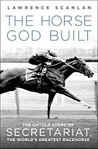 The Horse God Built (Hardcover)