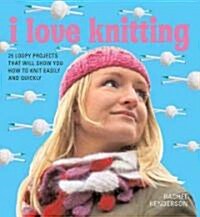 I Love Knitting (Paperback)