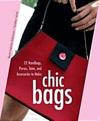 Chic Bags (Paperback)
