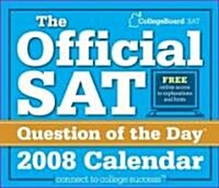The Official SAT Question of the Day 2008 Calendar (Paperback, DES, Page-A-Day )