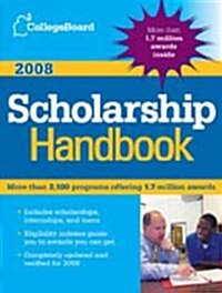The College Board Scholarship Handbook 2008 (Paperback, 11th)