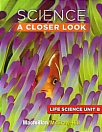 [중고] Science A Closer Look Grade3 Unit B (Student Book + Workbook + Audio CD)