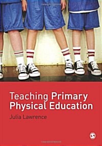 Teaching Primary Physical Education (Paperback)