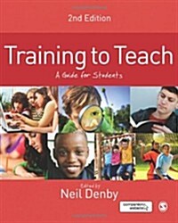 Training to Teach : A Guide for Students (Paperback, 2 Rev ed)