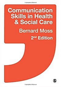 Communication Skills in Health and Social Care (Paperback)