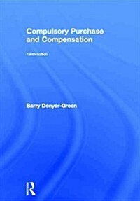 Compulsory Purchase and Compensation (Hardcover, 10 New edition)