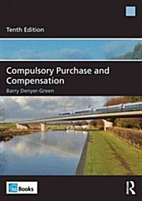 Compulsory Purchase and Compensation (Paperback, 10 New edition)