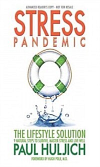 Stress Pandemic: The Lifestyle Solution (Paperback)
