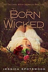 Born Wicked (Paperback, Reprint)