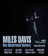 Miles Davis: The Complete Illustrated History (Hardcover)