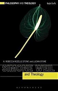 Simone Weil and Theology (Paperback)