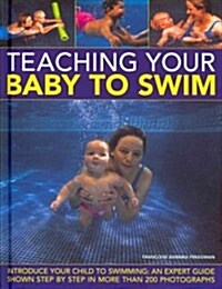 Teaching Your Baby to Swim (Hardcover)