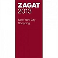 Zagat 2013 New York City Shopping (Paperback)