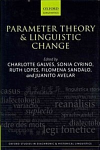Parameter Theory and Linguistic Change (Hardcover)