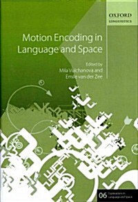 Motion Encoding in Language and Space (Hardcover)