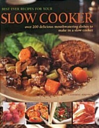 Best Ever Recipes for Your Slow Cooker (Hardcover)