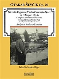 Concerto No. 1 in D Major: With Analytical Studies and Exercises by Otakar Sevcik, Op. 20 Violin and Piano Reduction (Paperback)