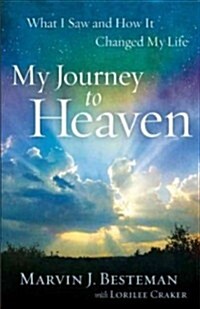 My Journey to Heaven: What I Saw and How It Changed My Life (Audio CD)