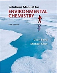 Solutions Manual for Environmental Chemistry (Paperback, 5)