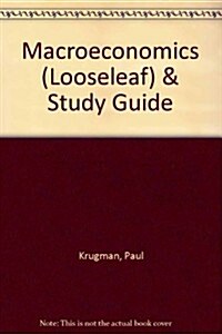 Macroeconomics (Looseleaf) & Study Guide (Paperback, 3)