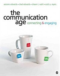 The Communication Age: Connecting and Engaging (Paperback)