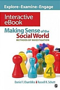 Making Sense of the Social World Interactive eBook: Methods of Investigation (Paperback, 4)