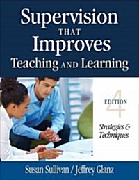 Supervision That Improves Teaching and Learning: Strategies & Techniques (Paperback)