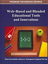 Web-Based and Blended Educational Tools and Innovations (Hardcover)