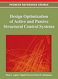 Design Optimization of Active and Passive Structural Control Systems (Hardcover)
