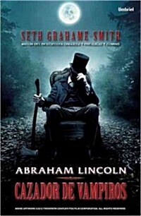 Abraham Lincoln, Cazador de Vampiros (Paperback)