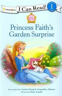 Princess Faith's Garden Surprise (Paperback)