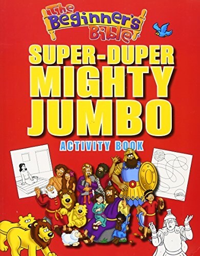 The Beginners Bible Super-Duper, Mighty, Jumbo Activity Book (Paperback)